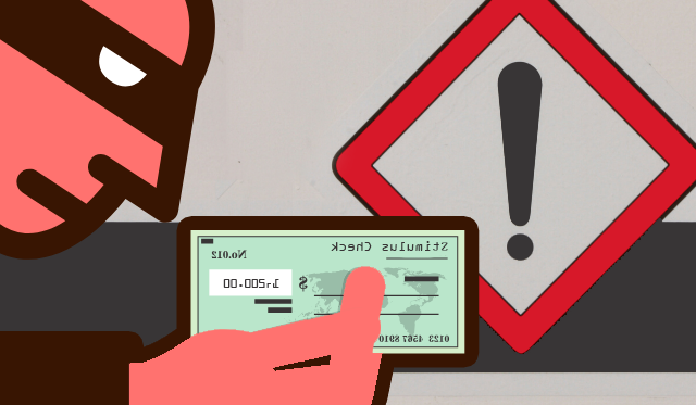 Scammers are trying to steal your stimulus check (and more!)